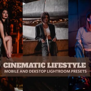 Cinematic Lifestyle Lightroom Presets Desktop Mobile