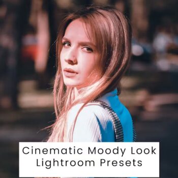 Cinematic Moody Look Lightroom Presets