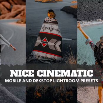 Nice Cinematic Lightroom Presets Desktop Mobile