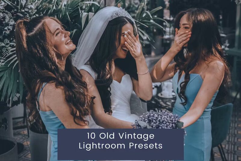10 Old Vintage Lightroom Presets