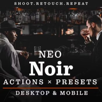 Neo Noir - Actions and Presets