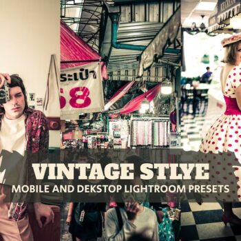 Vintage Style Lightroom Presets Desktop and Mobile